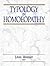 Typology in Homoeopathy (The Beaconsfield Homoeopathic Library)