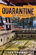 The Burnouts (Quarantine, #3)