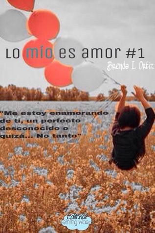 Lo mío es amor #1