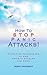 How To Stop Panic Attacks!: Effective Techniques To End Anxiety Attacks For Good