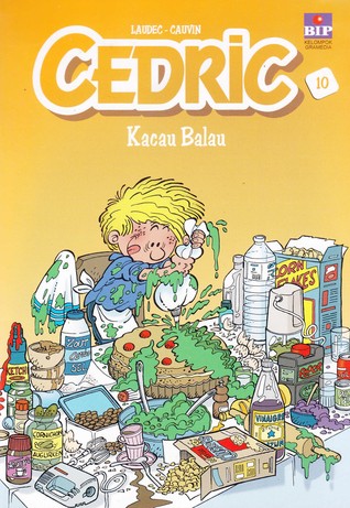 Kacau Balau (Cedric #10)