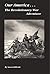 The Revolutionary War Adventure (Our America Book 4)