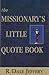 The missionary's little quo...