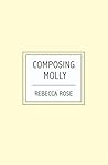 Composing Molly
