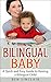 Bilingual Baby by Ben Sinclair