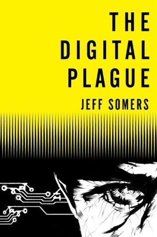 The Digital Plague (Avery Cates, #2)