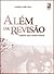 Além da Revisão