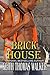 Brick House by Keith Thomas Walker