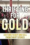 Thrifting For Gol...