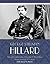 Life and Campaigns of George B. McClellan, Major General, U.S... by George Stillman Hillard
