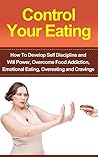 Control Your Eating by Riki Berko