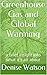 Greenhouse Gas and Global Warming: a brief insight into what it's all about (A Smattering Of Book 1)