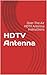 HDTV Antenna: Over-The-Air HDTV Antenna Instructions