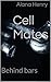 Cell Mates: Behind Bars