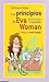 Los principios de Eva Woman