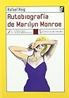 Autobiografía de Marilyn Monroe Autobiografía de Marilyn Monroe