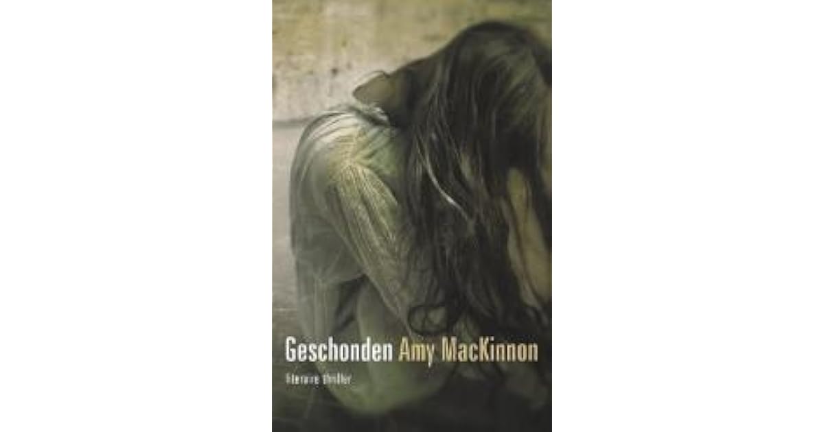 Geschonden by Amy MacKinnon