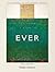 Ever by Ralph Adamo