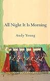 All Night It Is Morning by Andy Young