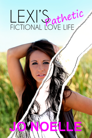 Lexi's Pathetic Fictional Love Life