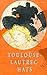 Toulouse-Lautrec Hats
