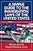 A Simple Guide to the Immigration Laws of the United States: What you NEED to know when you come to America
