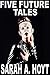 Five Future Tales