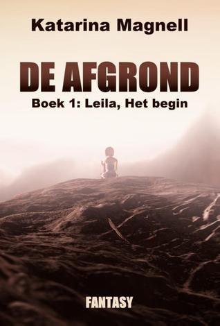 Leila: het begin (De afgrond #1)
