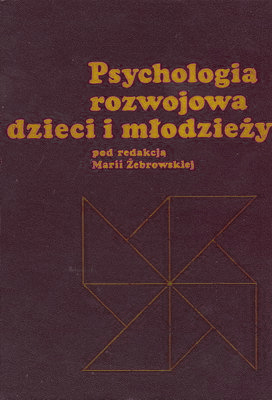 Psychologia rozwojowa dzieci i młodzieży