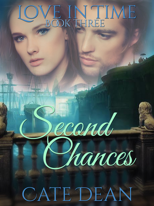 Second Chances (Love in Time, #3)
