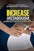 Increase Metabolism: The Ultimate Guide to Increase Metabolism by 200% and Burn Belly Fat Fast! (increase metabolism, metabolism diet, metabolism, how ... metabolism booster, lose weight fast)