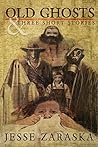 Old Ghosts & Thre...