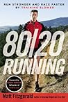 Book cover for 80/20 Running: Run Stronger and Race Faster by Training Slower