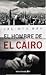 El hombre de El Cairo (Inspectora Cristina Molen, #2)
