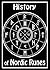 History Of Nordic Runes Part 6