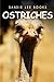 Ostriches - Sandie Lee Books (children's animal books age 4-6, wildlife photography, animal books nonfiction)