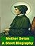 Mother Seton - A Short Biog...