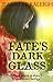 Fate's Dark Glass