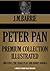 Peter Pan Premium Collection: The Peter Pan adventures / The Stage Play and bonus books