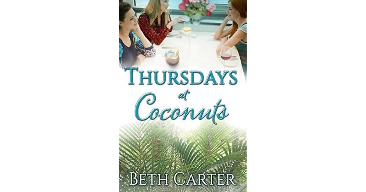 Thursdays at Coconuts (Coconuts 1) by Beth Carter