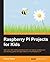 Raspberry Pi Projects for Kids