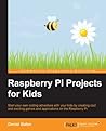 Raspberry Pi Projects for Kids