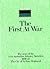 The First at War, The Story of the 2/1st Australian Infantry Battalion 1939-45