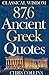 876 Ancient Greek Quotes: A...