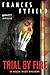 Trial by Fire (Helen West #2)