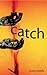 Catch (Red Pawn Book 2)