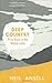 Deep Country: Five Years in...