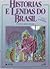 Histórias e Lendas do Brasi...