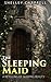 The Sleeping Maid: A Retell...