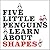 Five Little Penguins Learn About Shapes